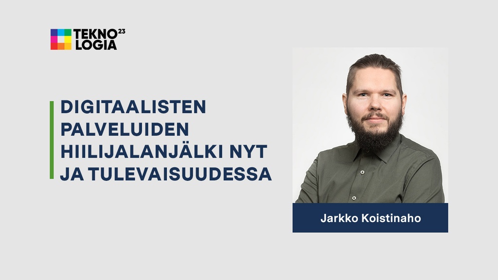 Digitaalisten palveluiden hiilijalanjälki nyt ja tulevaisuudessa